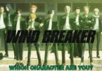 Windbreaker Anime Quiz – Which Windbreaker Character Are You? 10 Windbreaker Anime Quiz